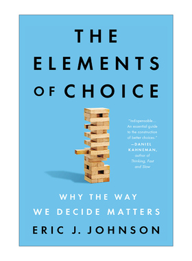 英文原版 The Elements of Choice Eric J. Johnson
