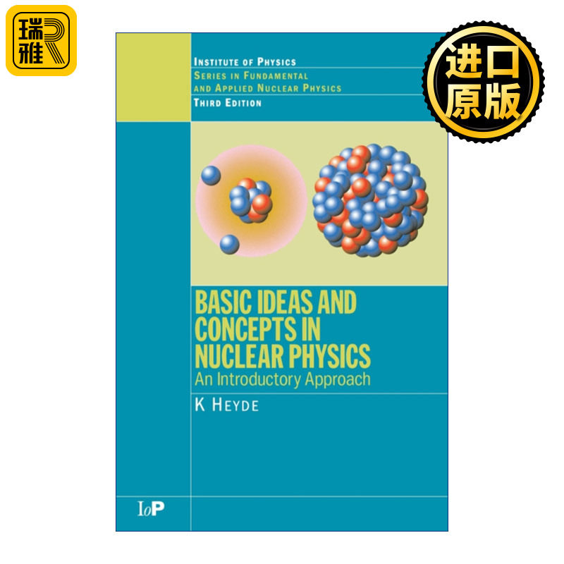 Basic Ideas and Concepts in Nuclear Physics 核物理学基本观念与概念 第3版