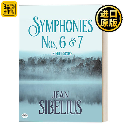 Symphonies Nos. 6 and 7 in Full Score 西贝柳斯第六交响曲和第七交响曲全谱