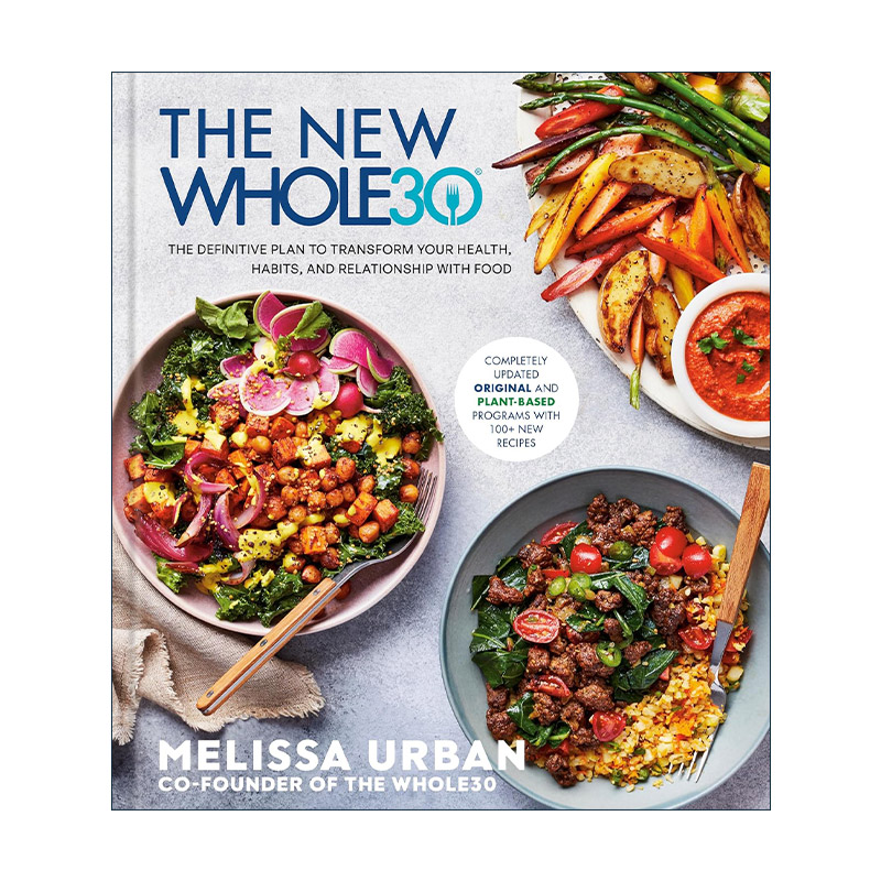 英文原版 The New Whole30 新Whole30饮食法 健康营养食谱 血糖调节 减肥 精装 Melissa Urban 英文版 进口英语原版书籍