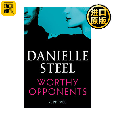 Worthy Opponents 有价值的对手 女性浪漫小说 Danielle Steel 精装