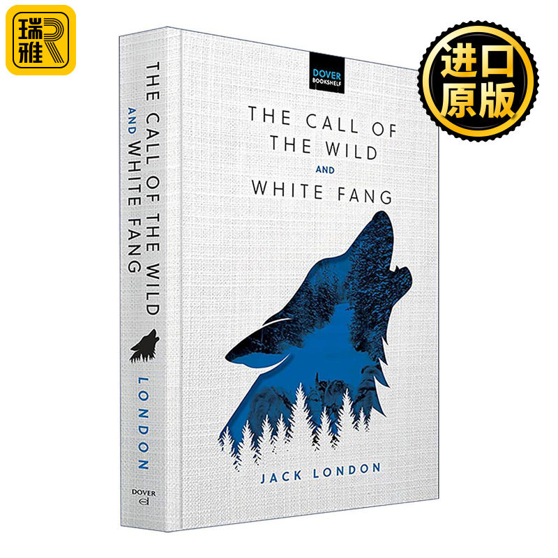英文原版 The Call of the Wild & White Fang 野性的呼唤和白牙 多佛布面精装收藏经典 杰克?伦敦 英文版 进口英语原版书籍