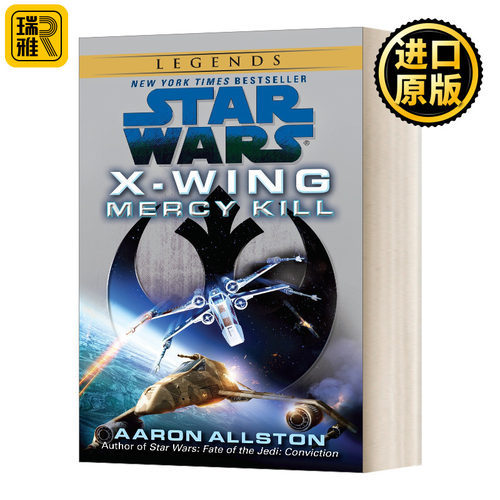 慈悲杀戮 星球大战传奇 X-翼战机10 英文原版小说 Mercy Kill Star Wars Legends 星际大战 Aaron Allston 进口英语原版书籍