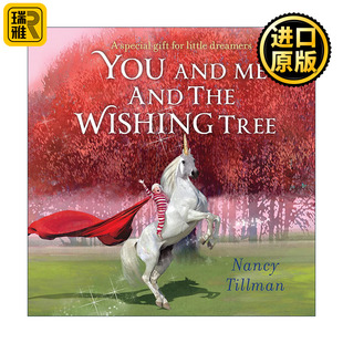英文原版 You and Me and the Wishing Tree 许愿树下的你和我 纸板书 儿童温暖治愈绘本 Nancy Tillman 英文版 进口英语原版书籍