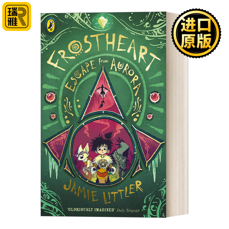 Frostheart 2: Escape From Aurora 寒霜之心2 少儿冒险小说 英文原版