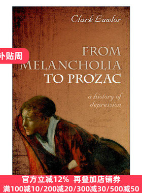 From Melancholia to Prozac 从犯愁到解愁 抑郁症的历史 精装 克拉克·劳勒