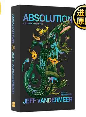 英文原版 Absolution 遗落的南境4 赦罪 杰夫·范德米尔畅销系列最新续作 精装 英文版 进口英语原版书籍
