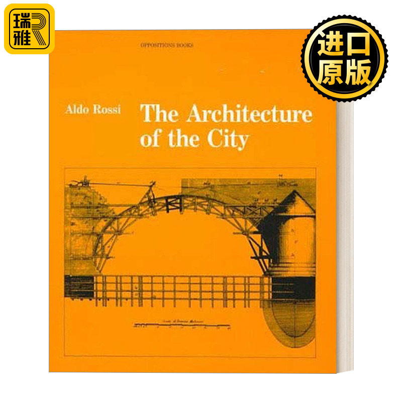The Architecture of the City (Oppositions Books) 城市建筑学 Aldo Rossi阿尔多罗西