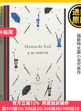 Howards End 霍华德庄园 英文原版 E.M. Forster福斯特长篇小说代表作 同名电影原著小说 进口英语书籍 Penguin Classics 企鹅经典