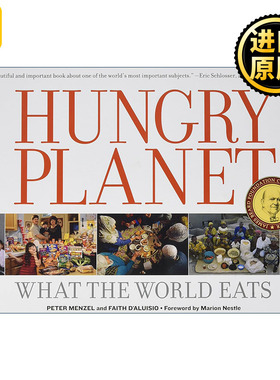 Hungry Planet 饥饿的星球 世界各地饮食文化摄影艺术图册 Peter Menzel 精装