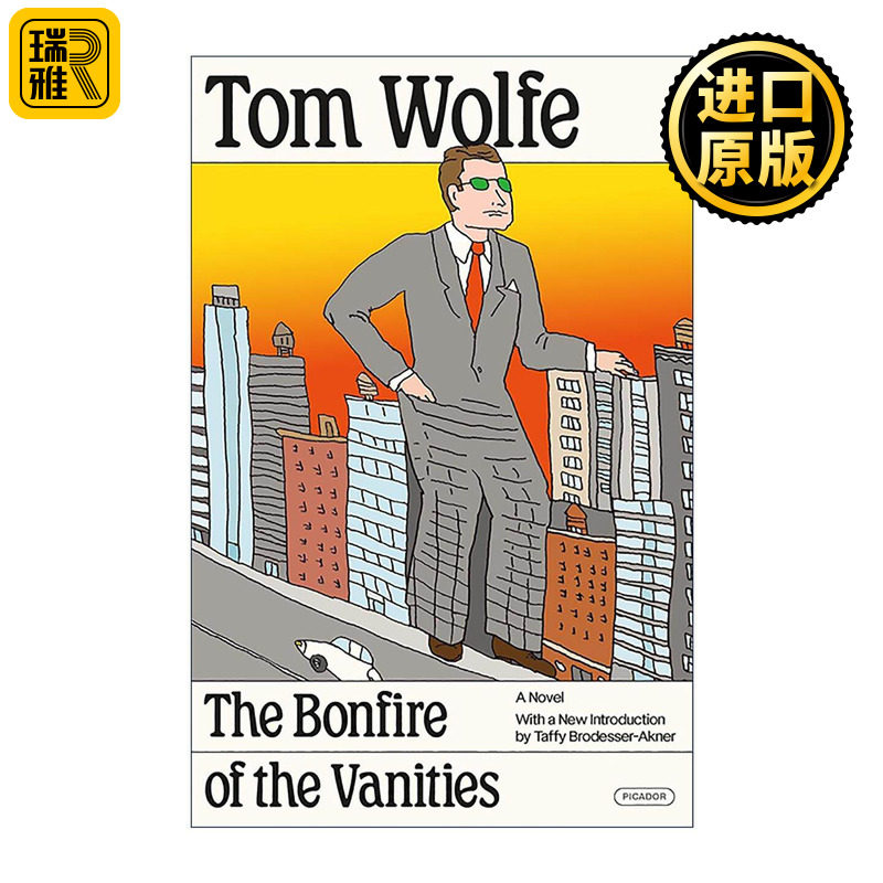 英文原版 The Bonfire of the Vanities 名利场大火 虚荣的篝火 汤姆沃尔夫 英文版 进口英语原版书籍
