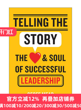 Telling the Story 讲故事 成功领导的心灵与灵魂精装