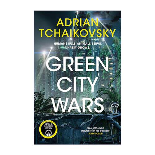 英文原版 Green City Wars 绿城迷战 高能反转科幻小说 动物城邦的权力博弈 时间之子作者 Adrian Tchaikovsky 英文版 进口书籍