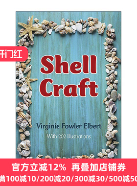 英文原版 Shell Craft 贝壳工艺品 装饰设计 清洁制作插图指南 Virginie Fowler Elbert 英文版 进口英语原版书籍