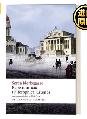 Repetition and Philosophical Crumbs 重复与哲学碎片 克尔凯郭尔 牛津世界经典系列