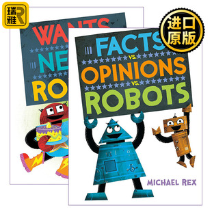 Facts vs. Opinions vs. Robots系列2册 事实、观点和机器人/想要 需要与机器人