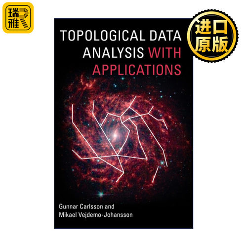 Topological Data Analysis with Applications 拓扑数据分析与应用 Gunnar Carlsson 精装