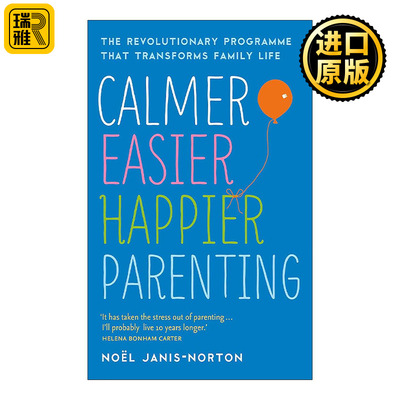 英文原版 Calmer Easier Happier Parenting 更冷静 更简单 更快乐的育儿指南 诺埃尔·詹尼斯·诺顿 英文版 进口英语原版书籍
