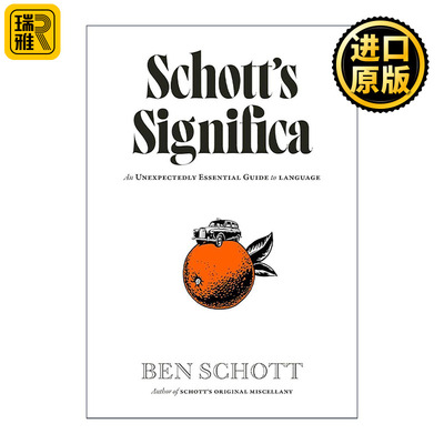 英文原版 Schott’s Significa 肖特的符号学 秘密语言杂录 精装 Ben Schott 英文版 进口英语原版书籍