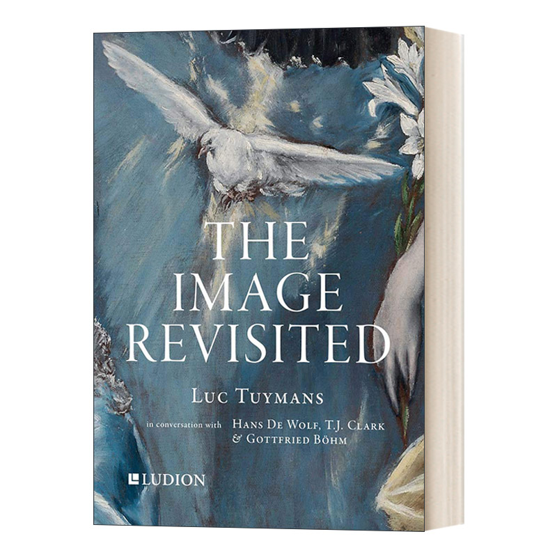 Luc Tuymans The Image Revisited ·