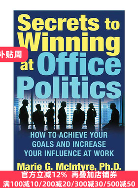 Secrets to Winning at Office Politics  赢得办公室政治的秘诀