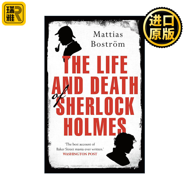 英文原版 The Life and Death of Sherlock Holmes 福尔摩斯的生与死 大侦探 虚构的人物和媒体明星 瑞典犯罪作协非小说奖 英文版