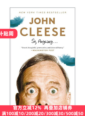 So, Anyway... 所以,不管怎样… 英国喜剧大师John Cleese约翰·克里斯自传