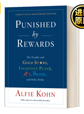 Punished by Rewards 奖励的惩罚 25周年纪念版 英文原版