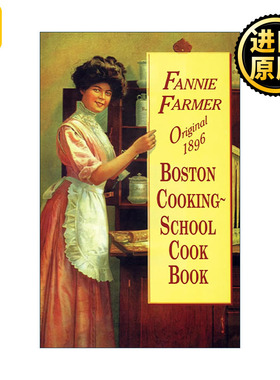 英文原版 Original 1896 Boston Cooking-School Cook Book 波士顿烹饪学校教科书 1896年原始版 经典食谱 Fannie Merritt Farmer