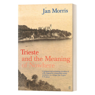 Trieste 的里雅斯特 无名之地的意义 简·莫里斯 Jan Morris