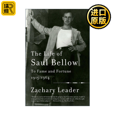 The Life of Saul Bellow, Vol. 1 英文原版