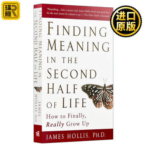 英文原版 Finding Meaning in the Second Half of Life 度过中年危机：如何最终真正地成长起来 自我提升 幸福 James Hollis
