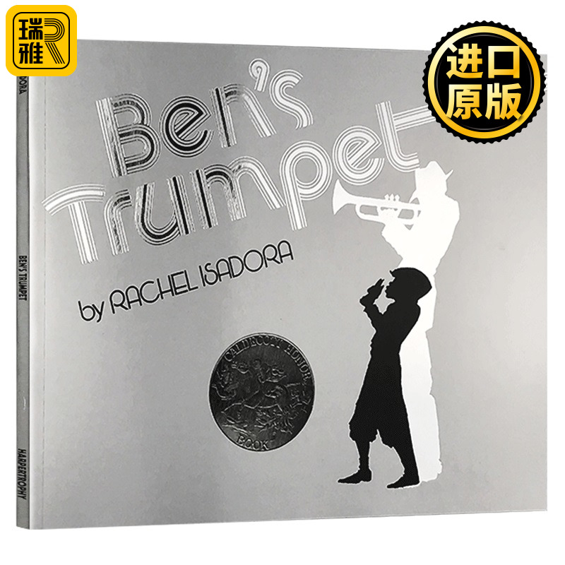Ben’s Trumpet 本的小号 英文原版绘本 全英文版 Rachel Isadora 进口原版英语书籍