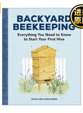 英文原版 Backyard Beekeeping 后院养蜂指南 户外空间规划 蜂箱 蜂蜜食谱 蜂蜡 David Burns 英文版 进口英语原版书籍