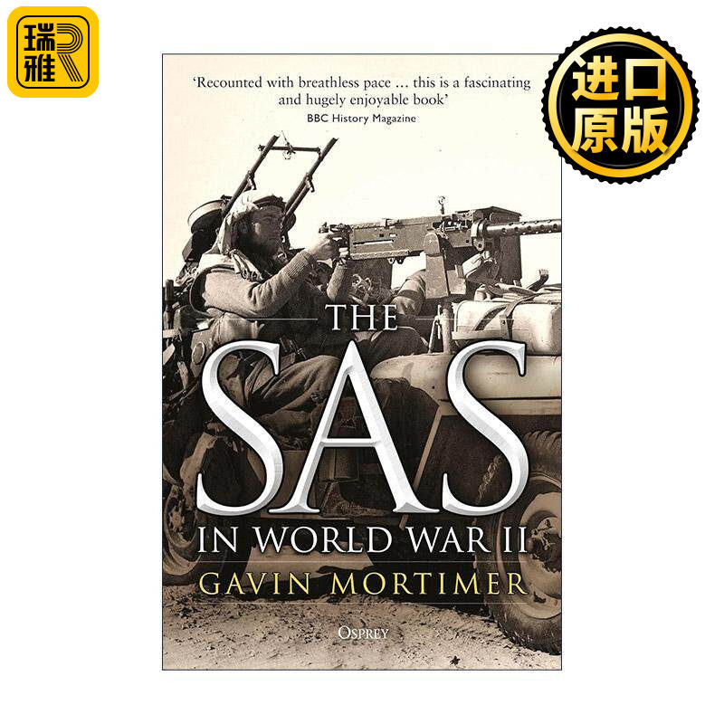 英文原版 The SAS in World War II 深入敌后 二战中的英国特种空勤团 Gavin Mortimer 英文版 进口英语原版书籍