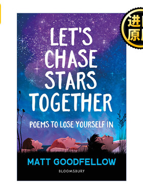 Let's Chase Stars Together 一起去追星 Matt Goodfellow儿童诗歌集 当代儿童诗歌