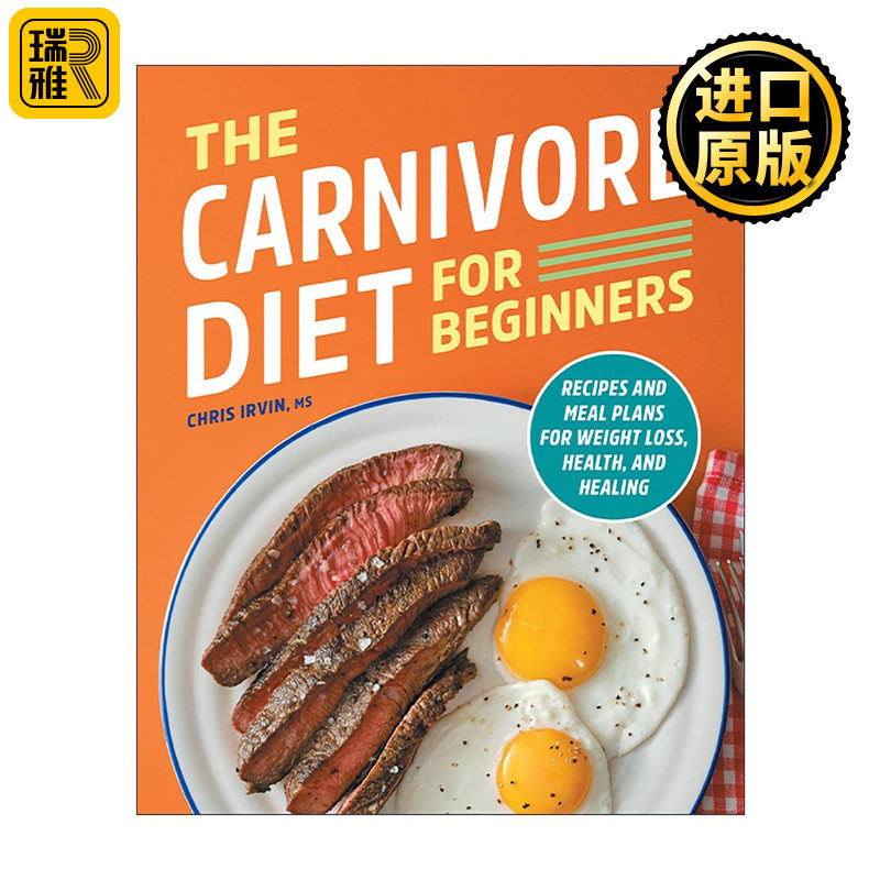 英文原版 The Carnivore Diet for Beginners 食肉动物美食烹饪初学者实用指南 减肥 健康与康复膳食计划食谱 进口英语原版书籍