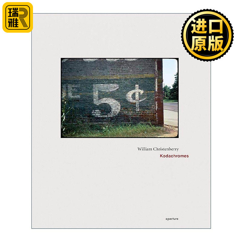 英文原版 William Christenberry Kodachromes 威廉·克里森伯里 摄影集精装 彩色摄影作为艺术形式的先驱 英文版进口英语原版书籍