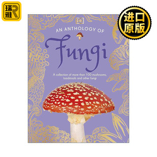 英文原版 An Anthology of Fungi 真菌选集 100种蘑菇 毒蕈和其他真菌 DK典藏博物馆 自然科普百科精装 英文版 进口英语原版书籍