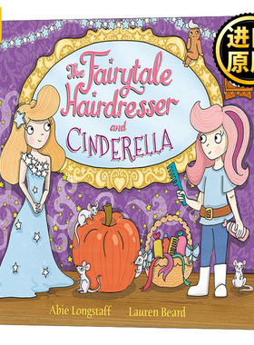 英文原版绘本 The Fairytale Hairdresser and Cinderella 童话理发师和灰姑娘 英文版 Longstaff, Abie 进口英语原版书籍