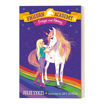 英文原版 Unicorn Academy 10: Freya and Honey 独角兽学院系列10 儿童章节桥梁故事书 Lucy Truman