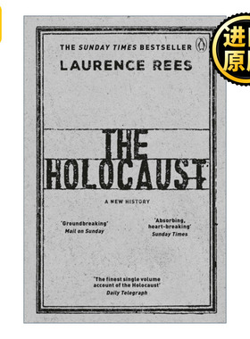 The Holocaust: A New History 大屠杀 一部新的历史 劳伦斯·里斯 纳粹批判三部曲
