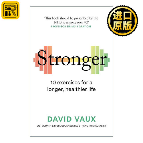 英文原版 Stronger 更强壮 让生活更长久更健康的10项练习 David Vaux 英文版 进口英语原版书籍