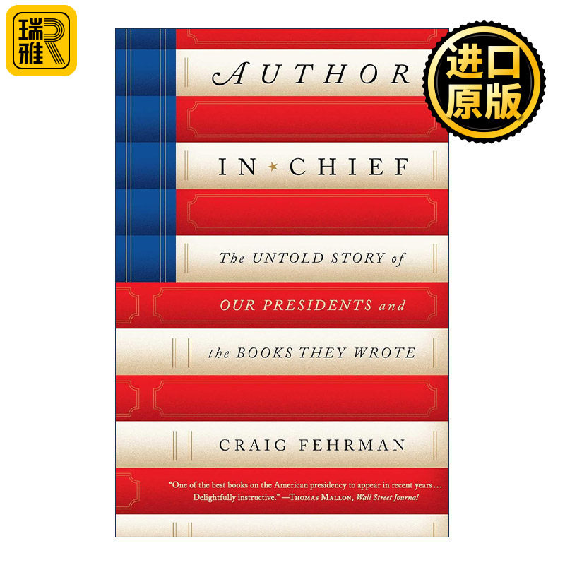 英文原版 Author in Chief 首席作家 我们的总统和他们所写书籍的不为人知的故事 英文版 进口英语原版书籍