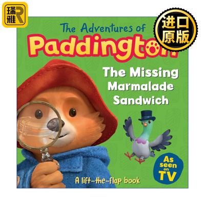 The Adventures of Paddington: The Missing Marmalade Sandwich 帕丁顿熊绘本 谁偷了我的橘子酱三明治 纸板书