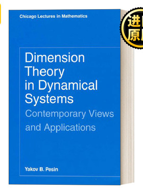 英文原版 Dimension Theory in Dynamical Systems 动力系统的维数论 当代观点与应用 Yakov B. Pesin 英文版 进口英语原版书籍