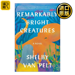 正版 Remarkably Bright Creatures 尤为明亮的生物 英文原版 进口英语书籍