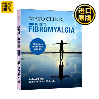 Mayo Clinic on Fibromyalgia 梅奥纤维性肌痛指南 非关节性风湿病 治疗 改善 Andy Abril