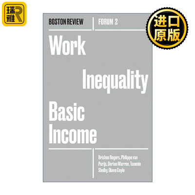 英文原版 Work Inequality Basic Income 工作不平等的基本收入 经济政策 Brishen Rogers 英文版 进口英语原版书籍