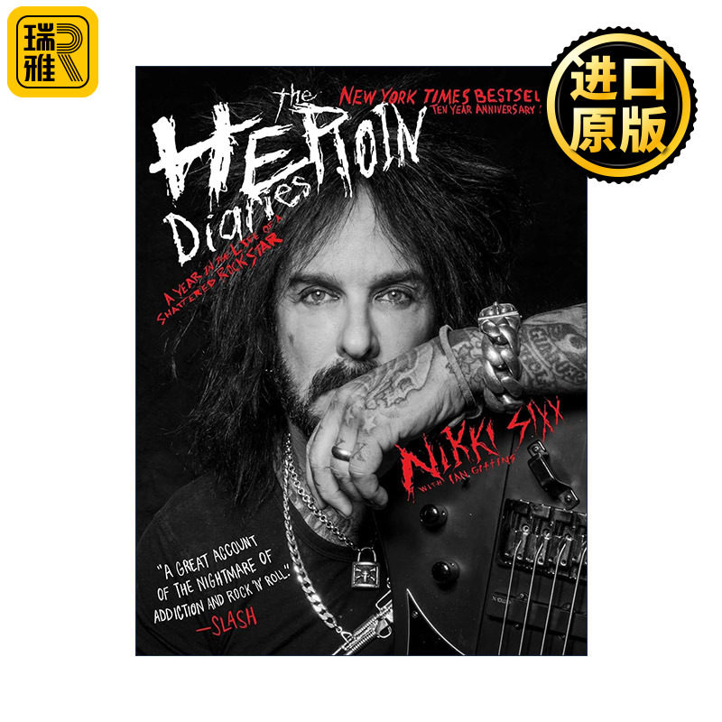 英文原版 The Heroin Diaries 美国男子硬摇滚乐队贝斯手Nikki Sixx回忆录 10周年纪念版 英文版 进口英语原版书籍